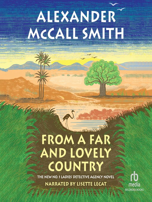 Title details for From a Far and Lovely Country by Alexander McCall Smith - Wait list